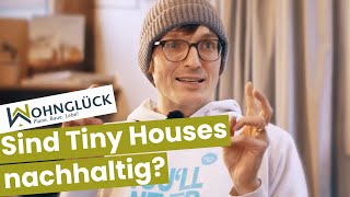 Sind Tiny Houses nachhaltig?