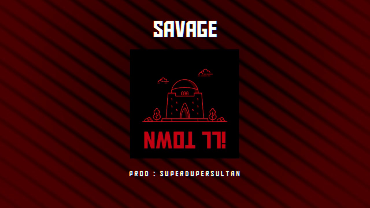 Savage ILL TOWN (Official Audio) YouTube