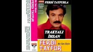 Ferdi Tayfur - Bir Sen Soyle (Türküola MC 2363) (1988)