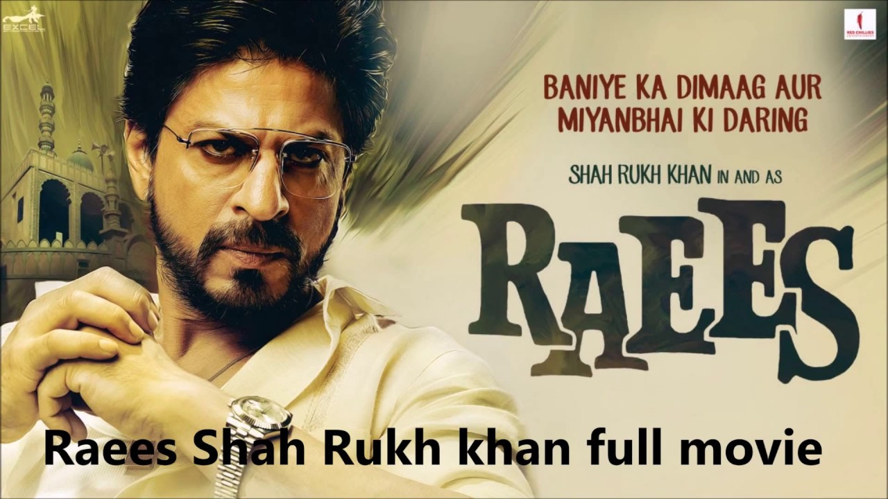 Raees Shah Rukh khan Full Movie