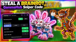 [ NO KEY ] Steal A Brainrot Script | - GammaHub Sniper Code | AUTO RIDDLE | INSTANT REDEEM