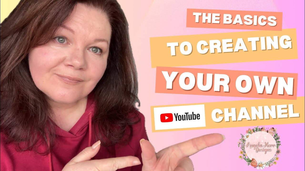 Sharing the basics for How to Start Your own YT Channel! - YouTube