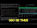 Aprendiendo a usar tmux desde 0 + Tips de Scripting