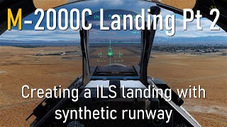 DCS M-2000C Tutorial | Landing Pt 2 | Ep5 DCS in 10 minutes or less
