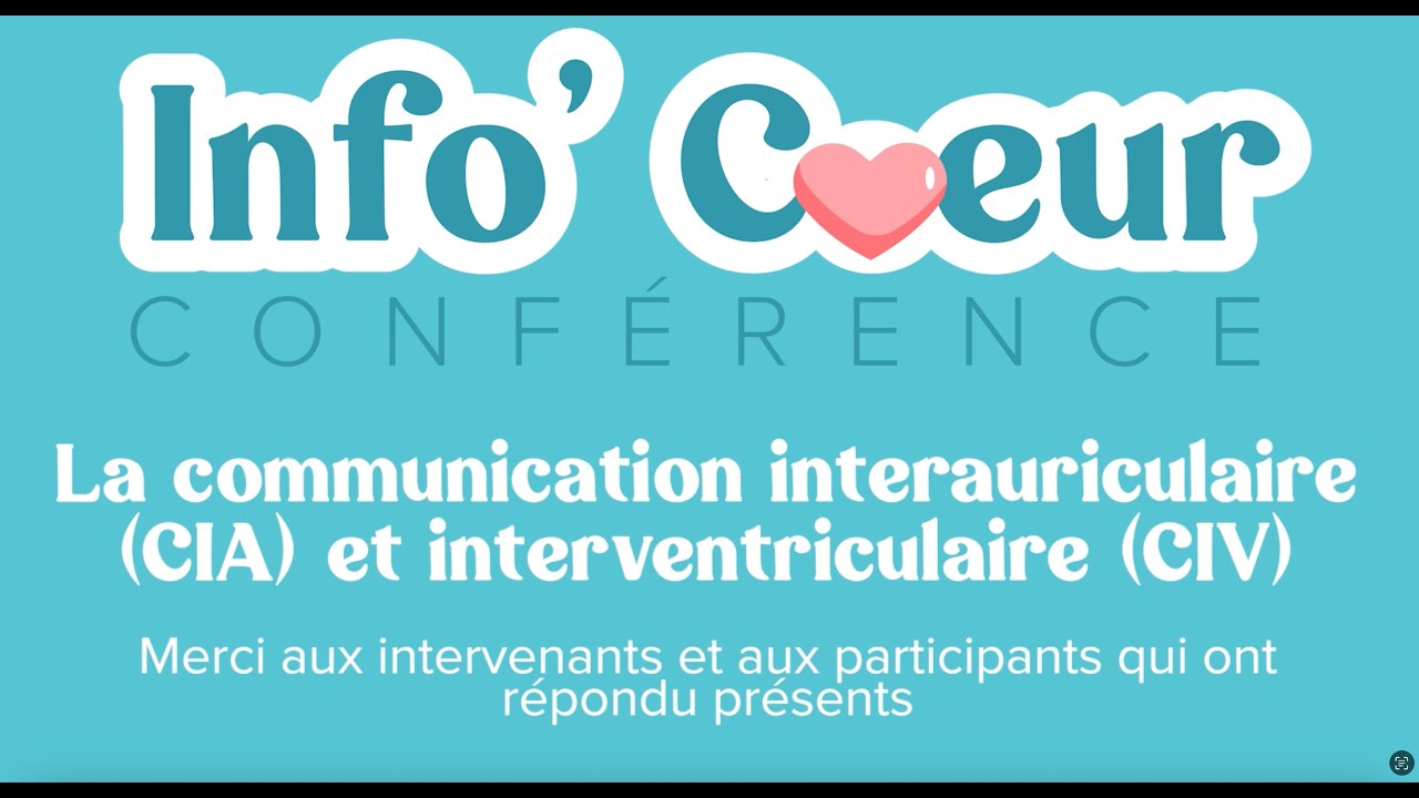 INFO'COEUR - La communication interauriculaire (CIA) et interventriculaire (CIV)