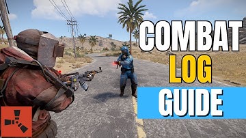 Rust - How to Use and Bind Combat Log