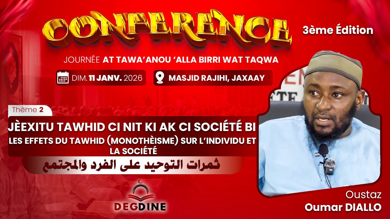 DIRECT 2 Jaxaay Oustaz Oumar DIALLO Jéexitu Tawhid ci nitt ki ak société bi...أثر التوحيد على الفرد
