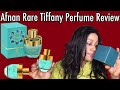 Afnan rare tiffany perfume review  quality middleeastern perfumes  my perfume collection