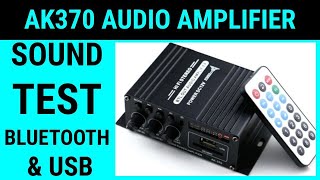 AK370 AUDIO AMPLIFIER SOUND AND FEATURES TEST. (BLUETOOTH AMP)