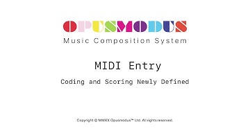Opusmodus MIDI Entry
