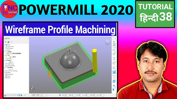 Wireframe Profile Machining in Powermill 2020 |  Powermill 2020 me Wireframe Profile Machining |