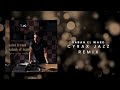 Saint Levant SABAH EL WARD صباح الورد Cyrax Jazz Remix 