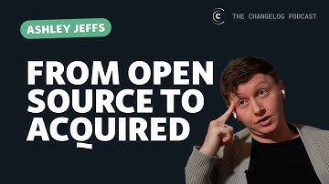 From open source to acquired | Ashley Jeffs