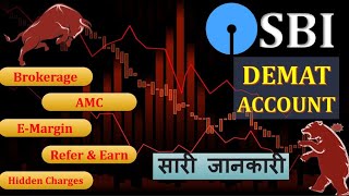 SBI DEMAT ACCOUNT CHARGES , DETAILS , AMC , REFER & EARN , E-MARGIN & REVIEW ! SBI DEMAT ACCOUNT CHARGES , DETAILS , AMC , REFER & EARN , E-MARGIN & REVIEW !