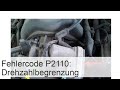 Fehlercode P2110: Steuerungssystem des Gaspedalantriebs - Zwangsbegrenzte Drehzahl - Autoblätter 24