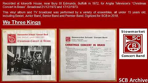 We Three Kings - Stowmarket Concert Band - archive...