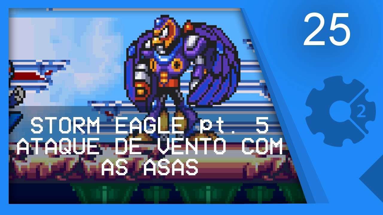 (BOSS STORM EAGLE pt. 5) ATAQUE VENTO COM AS ASAS - Recriando Megaman X Parte 25 [CONSTRUCT 2]