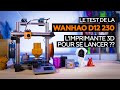 Test de la wanhao d12 230  votre premire imprimante 3d 