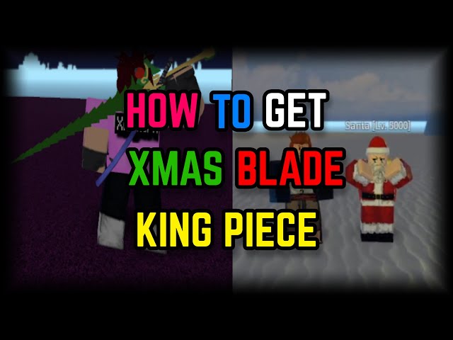 Xmas Blade, King Legacy Wiki