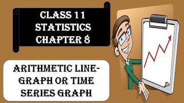 Class 11/Statistics/ Chapter 8/Arithmetic line-graph or time series graph