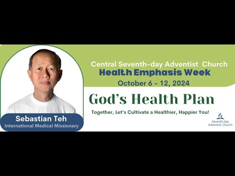 God's Health Plan | Health Emphasis Week | 10-07-2024 Service - YouTube