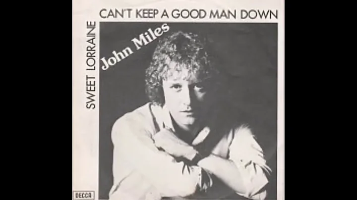 JOHN MILES - Sweet Lorraine