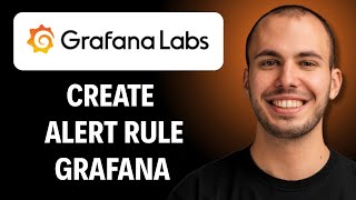 How to Create an Alert Rule in Grafana