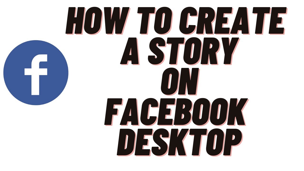 how to create a story on facebook desktop,how to post a story on facebook page from desktop 2024