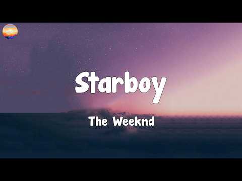 The Weeknd - Starboy (Lyrics)