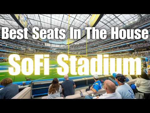 SoFi Stadium Premium Seating Best Seats In The House