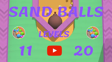 Sand Balls Gameplay Levels 11 -20 + Bonus Level