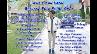 Kumpulan Lagu Betrand Peto Putra Onsu