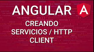 Angular  - Services / HTTP Client