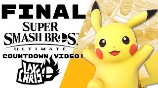 FINAL Super Smash Bros. Ultimate COUNTDOWN VIDEO! THE WAIT IS FINALLY OVER, SMASH ULTIMATE IS HERE!
