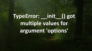 TypeError: __init__() の引数 