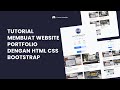 TUTORIAL MEMBUAT PERSONAL WEBSITE DENGAN HTML CSS BOOTSTRAP