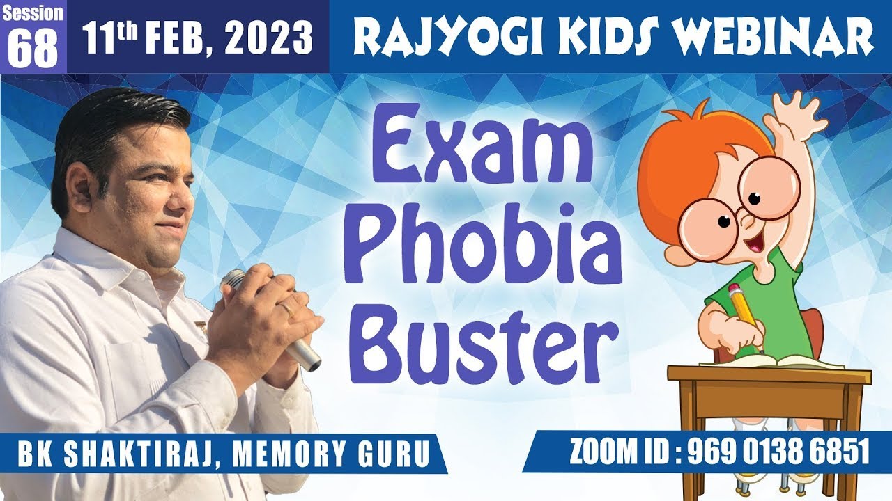 Rajyogi Kids 68 - Exam Phobia Buster || BK Shaktiraj - Memory Guru || 11 FEB, 2023