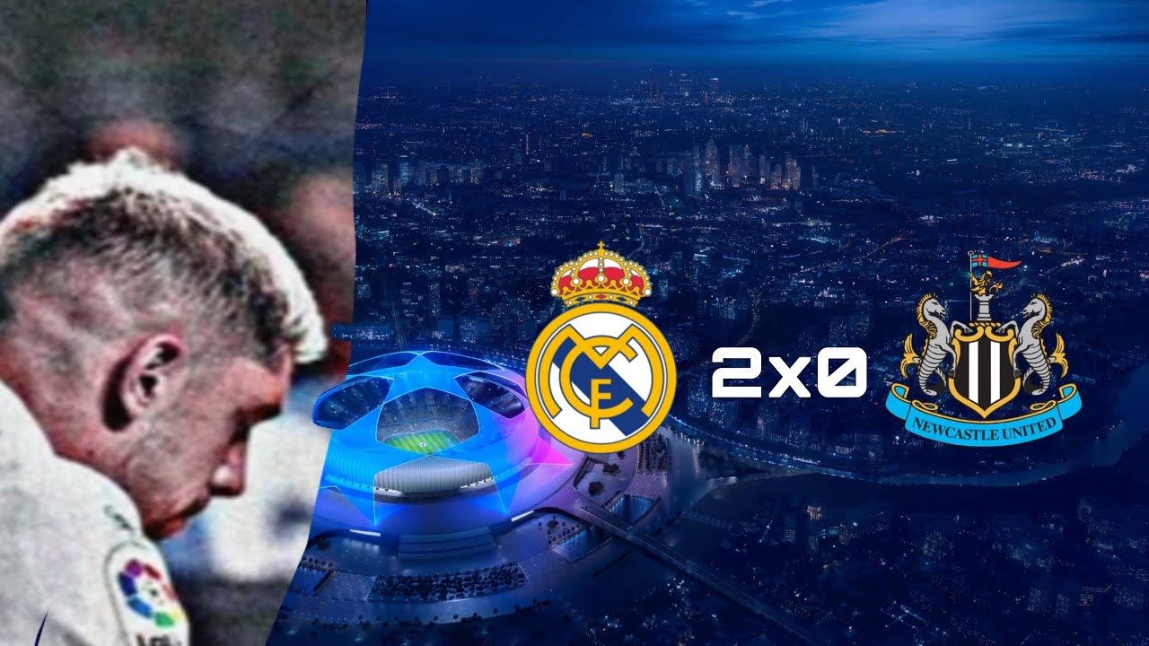 REAL MADRID (ESP) X NEWCASTLE UNITED (ING) | QUARTAS DE FINAL