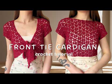 Crochet Tie-Front Cardigan | Cropped Cardigan Tutorial - YouTube