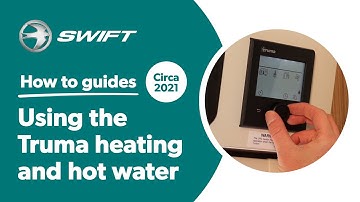 How to use the Truma heating and hot water system in your Swift Motorhome