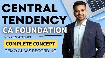 CA FOUNDATION | Central Tendency - Complete Concept | DEMO Class Recording | CA Parag Gupta