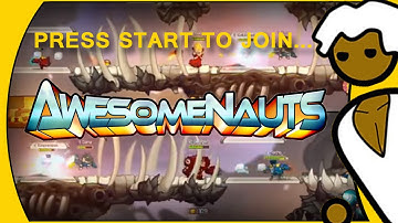 Awesomenauts (Part 1) -  Press Start To Join