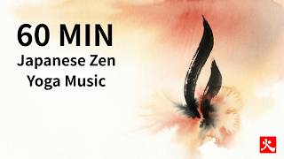 60 Min Fire Element Yoga Music | Japanese Zen Sunrise | Wuxing Series Vol.2
