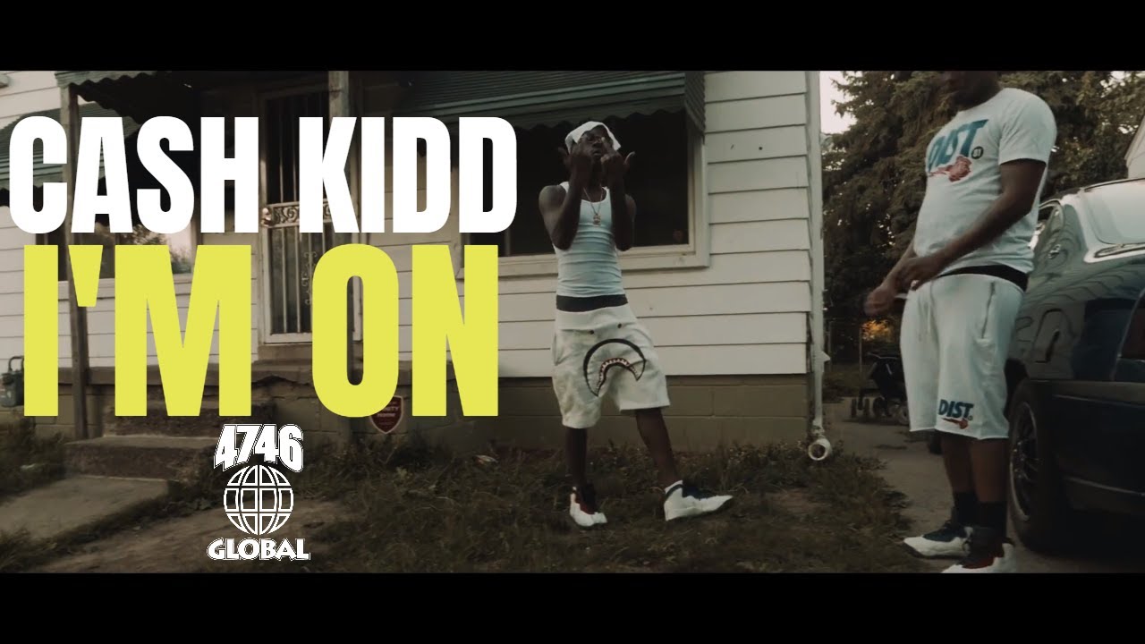 Cash Kidd I'm On (Official Music Video) YouTube Music