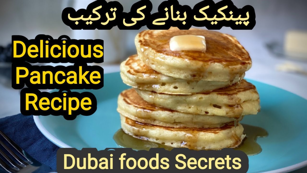 How to make Delicious Pancake Recipe with Dubai foods Secrets. YouTube