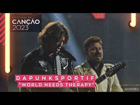 DAPUNKSPORTIF – World Needs Therapy | 2.ª Semifinal | Festival da Canção 2023