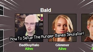 How To Setup The Hunger Games Simulator