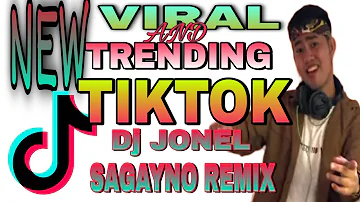 New Viral And Trending|Jonel Sagayno Tiktok Remix Music
