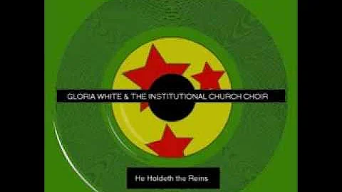 He Holdeth the Reins  -by Gloria White and the Ins...