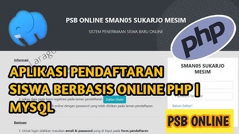 PENDAFTARAN SISWA BERBASIS ONLINE PHP | MYSQL